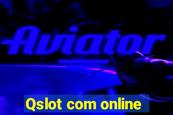 Qslot com online